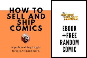 Open image in slideshow, How to Sell and Ship Comics (eBook) + free comic - The Archive of Comics
